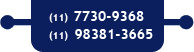(11) 7730-9368 ou (11) 8381-3665